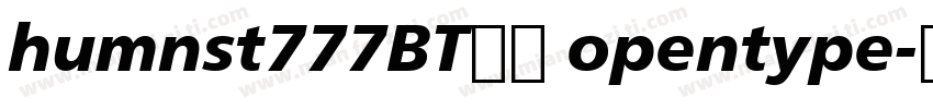 humnst777BT常规 opentype字体转换